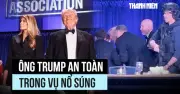 Vợ chồng Tổng thống Trump an toàn trong vụ nổ súng tại sự kiện, một người bị bắt