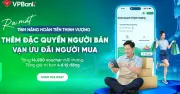 VPBank tung chương trình 'Hoàn Tiền Thịnh Vượng' trị giá 4,6 tỷ đồng hỗ trợ hộ kinh doanh