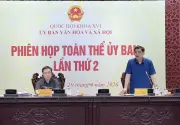 Ủy ban Văn hóa và Xã hội cho ý kiến về dự thảo Nghị quyết phát triển văn hóa