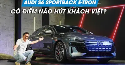 Audi S6 Sportback e-tron: Mẫu xe điện hút khách Việt với giá 4,2 tỷ đồng