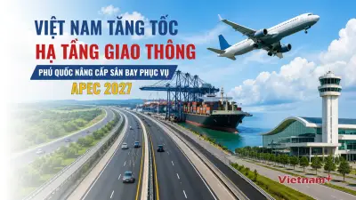 Hạ tầng giao thông Việt Nam tăng tốc với loạt dự án trọng điểm