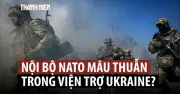 Anh và Pháp không đồng ý tăng viện trợ NATO cho Ukraine