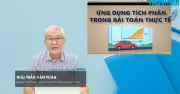 Bí quyết ôn thi THPT 2026 môn Toán: Chuyên đề 5 - Ứng dụng tích phân trong bài toán thực tế
