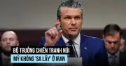 Bộ trưởng Quốc phòng Mỹ đối chất gay gắt với nghị sĩ về chiến tranh Iran