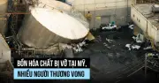 Bình chứa hóa chất gây thương vong tại Mỹ