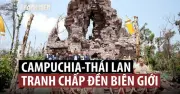 Campuchia phản đối Thái Lan đăng ký di tích đền cổ trên biên giới tranh chấp