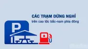 Các trạm dừng nghỉ trên cao tốc Bắc-Nam phía Đông phục vụ dịp nghỉ lễ 30/4 và 1/5