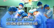 Chạy đua 1.700 km ghép tim xuyên Việt cứu sống bệnh nhân 23 tuổi