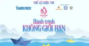 Cuộc thi viết 'Sống đẹp' lần thứ VI: Hành trình không giới hạn