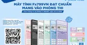 FLEXIO Fx799VN và Fx509VN đạt chuẩn mang vào phòng thi tốt nghiệp THPT 2025