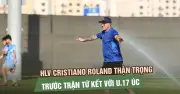 HLV Roland: U17 Việt Nam tự tin tái đấu U17 Úc tại tứ kết U17 châu Á