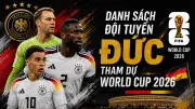 Đội tuyển Đức công bố danh sách tham dự World Cup 2026