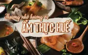 Khám phá ẩm thực Huế: Từ cung đình đến dân gian