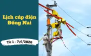 Lịch cắt điện Đồng Nai từ 1/7 đến 6/7/2026: Cập nhật danh sách khu dân cư mất điện