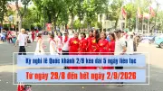 Lịch nghỉ lễ Quốc khánh 2/9 năm nay kéo dài 5 ngày