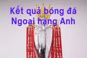 Lịch thi đấu Ngoại hạng Anh vòng 36 mùa giải 2025/26 mới nhất