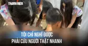 Nghẹt thở khoảnh khắc nữ giảng viên điều dưỡng cấp cứu bé trai đuối nước
