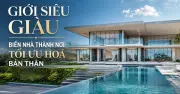 Người xây nhà cho tỷ phú tiết lộ 5 thay đổi lớn trong biệt thự hạng sang