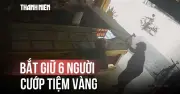Nhóm cướp dùng búa đập tủ kính tiệm vàng sa lưới sau 24 giờ