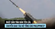 Nhật Bản cân nhắc cung cấp tên lửa chống hạm tàu hỏa cho Philippines