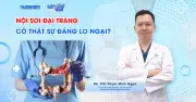 Nội soi đại tràng: Khi nào cần và có đáng lo?