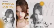 Phương Anh Đào: Từ cô gái Bạc Liêu đến ngôi sao điện ảnh triệu đô