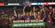 Rashford tỏa sáng, Barcelona đánh bại Real Madrid trong siêu kinh điển