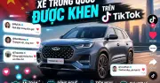 TikTok thổi phồng xe Trung Quốc, dữ liệu thực tế chỉ ra lỗi kỹ thuật cao