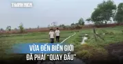Từng được giải cứu khỏi Campuchia vẫn quay lại đường dây vượt biên trái phép