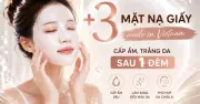 Top 3 mặt nạ giấy Việt Nam giúp da căng mọng, sáng mịn tức thì