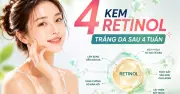 Top 4 kem chống lão hóa retinol đỉnh cao: Làn da căng bóng, mịn màng