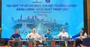 TP.HCM cần trụ cột mới: Công nghệ cao, năng lượng sạch và dịch vụ kỹ thuật