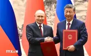 Trung Quốc - Nga tăng cường quan hệ đối tác chiến lược toàn diện