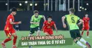 U17 Việt Nam dừng bước ở tứ kết U17 châu Á 2026 sau trận thua Úc
