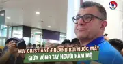U.17 Việt Nam về nước trong vòng tay người hâm mộ sau kỳ tích World Cup
