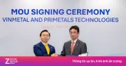 VinMetal hợp tác Primetals phát triển công nghệ sản xuất thép tại Hà Tĩnh