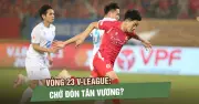 Vòng 23 V-League: Cơ hội vô địch sớm cho CLB Công an Hà Nội