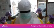 WHO cảnh báo toàn cầu về Ebola: Bệnh truyền nhiễm nguy hiểm chưa có thuốc đặc trị