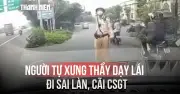 Xác minh người tự xưng thầy dạy lái đi sai làn, cãi CSGT rồi đăng clip lên mạng