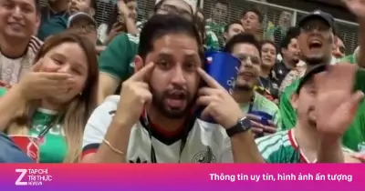 CĐV Mexico xin lỗi vì hành vi phân biệt chủng tộc với YouTuber Hàn Quốc tại World Cup 2026