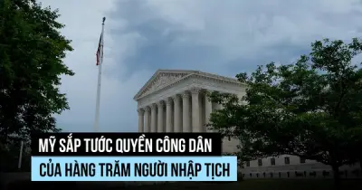 Hàng trăm người nhập tịch Mỹ có thể bị tước quốc tịch