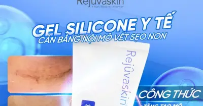 Kem mờ sẹo lồi Rejuvasil có hiệu quả không? Chuyên gia tin dùng
