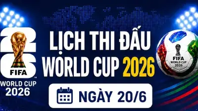 Lịch thi đấu World Cup 2026 ngày 20/6: Bốn trận cầu nảy lửa