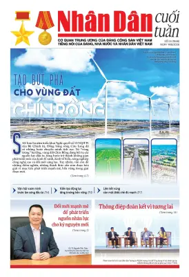 Nhân Dân cuối tuần số 1946: Những câu chuyện đặc sắc