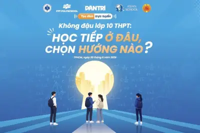 Tọa đàm: Không đỗ lớp 10 THPT công lập TP.HCM học tiếp ở đâu?
