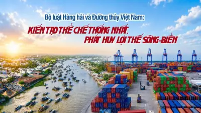 Việt Nam hợp nhất luật hàng hải và đường thủy: Giảm 65% số điều, bãi bỏ 54 thủ tục