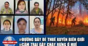 Bà trùm đường dây đẻ thuê xuyên biên giới bị vén màn trong Toàn cảnh 17h