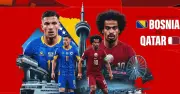 Bosnia vs Qatar: Trận cầu sinh tử tại World Cup 2026