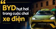 BYD từng làm thế giới khiếp sợ với xe điện giá rẻ, nay bắt đầu lộ điểm yếu