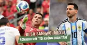 Cú đúp lịch sử, Ronaldo đáp trả chỉ trích: 'Tôi không quan tâm Messi'